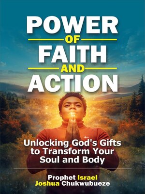 cover image of Power of Faith and Action